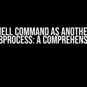 Run Shell Command as Another User using Subprocess: A Comprehensive Guide