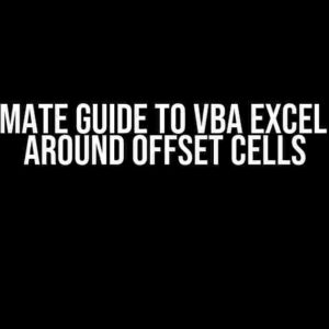 The Ultimate Guide to VBA Excel Looping Around Offset Cells